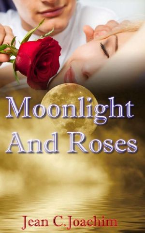 [Moonlight 03] • Moonlight and Roses